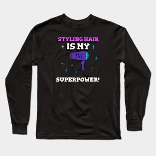 Hairstylist Long Sleeve T-Shirt